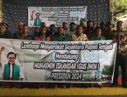 Elemen Masyarakat Papua Tengah Dukung Ketua Umum PKB Muhaimin Iskandar Calon Presiden 2024