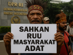 Sahkan RUU Masyarakat Adat!